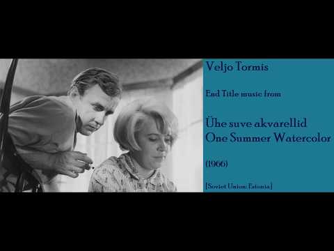 Veljo Tormis: Ühe suve akvarellid - One Summer Watercolor (1966)