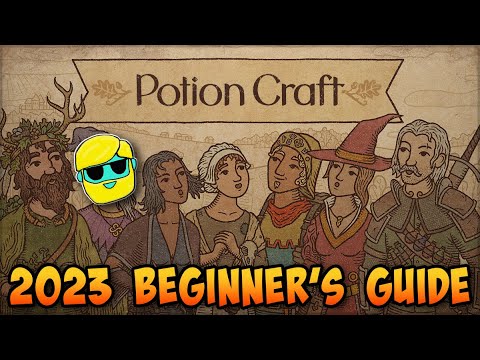 Potion Craft | 2023 Guide for Complete Beginners | Episode 1