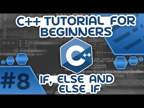 Learn C++ With Me #8 - If, Else & Else If
