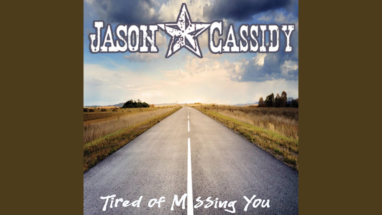 Tired of Missing You