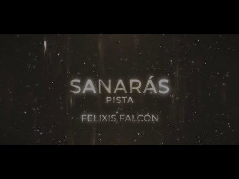 Sanarás - (PISTA Y LETRA)