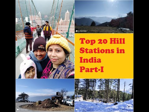 Hill Stations of India | Part I | J & K Hill Stations
