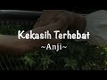 Kekasih Terhebat Anji