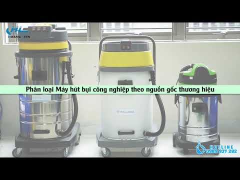 [REVIEW] Máy hút bụi công nghiệp GIÁ SIÊU RẺ tại Hà Nội