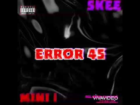 ERROR 45( FT MINAI)
