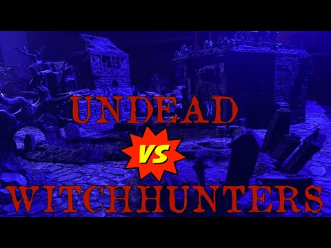 A Song of Mordheim Campaign (EP 2) Undead VS Witch Hunters