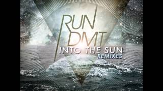 RUN DMT  Into the Sun feat. Zeale (Singularity Remix)