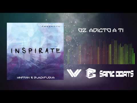 02. Adicto a ti - Winfran & Blackfleiva Prod. Saink Beats