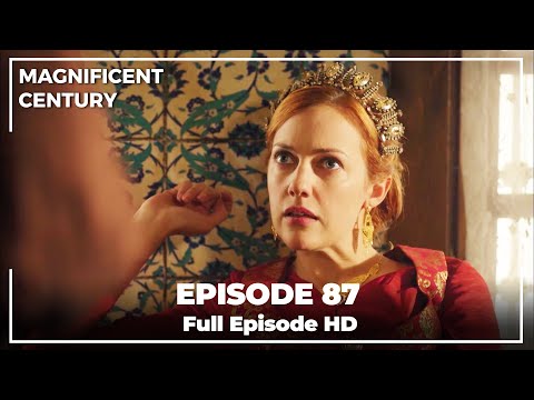 Magnificent Century Episode 87 | English Subtitle HD