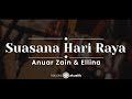 Suasana Hari Raya Anuar Zain Ellina KARAOKE AKUSTIK
