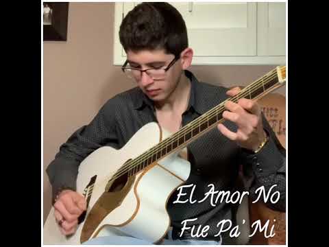 El Amor No Fue Pa' Mí - Calibre 50