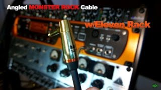 Video thumbnail for MONSTER ROCK Angled Cable w/Eleven Rack by BenoniStudio