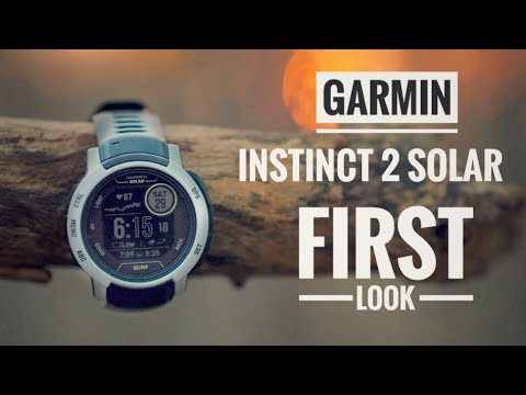 Garmin Instinct 2 Solar - First Look: Things you need to know!