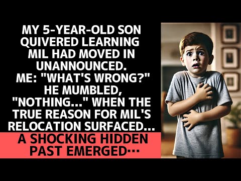 My 5-year-old boy began shaking upon learning of MIL's unexpected arrival. The reason behind MIL…