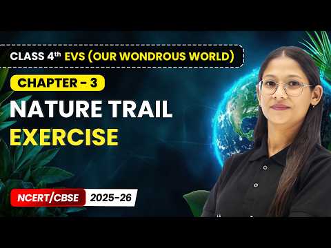Class 4th Environmental Studies Our Wondrous World Book Overview NCERT CBSE 2025 26