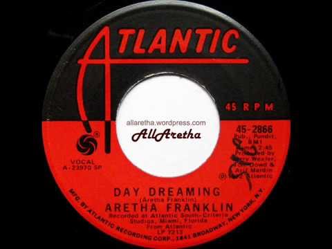 Aretha Franklin - Day Dreaming / I've Been Loving You Too Long - 7" - 1972