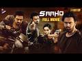 Saaho Latest Telugu Full Movie 4K Prabhas Shraddha Kapoor Sujith Prabhas New Movie 2026