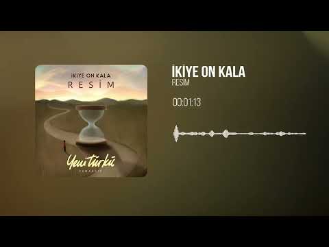 Video thumbnail for Resim (Yeni Türkü Zamansız)