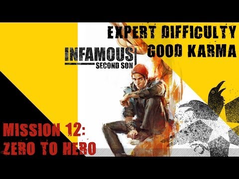 inFAMOUS Second Son Expert, Good Karma Guide - Mission 12: Zero to Hero