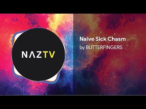 BUTTERFINGERS - Naive Sick Chasm (Lyrics Video)