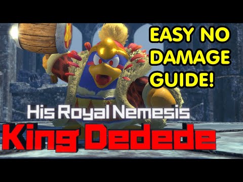 Kirby and the Forgotten Land | His Royal Nemesis King Dedede No Damage Guide! Unexpected Beast King