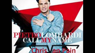 Pietro Lombardi - Call My Name ( Chris Van Pain HandZ Up  REMIX)