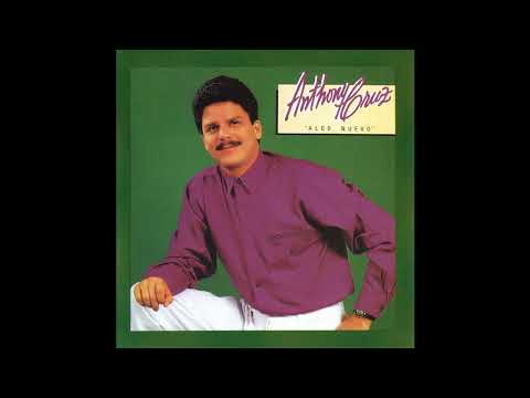 Anthony Cruz - Nunca Te Falle
