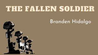 Fallen Soldier | Branden Hidalgo | Terrific War Poems | Poetry Of Men at War