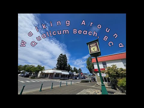 Walking Tour of Qualicum Beach, BC | Coastal Charm & Seaside Views