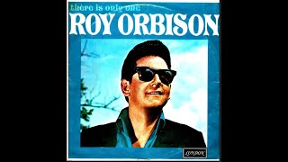 Roy Orbison:-&#39;Big As I Can Dream&#39;