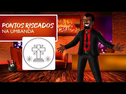 Papo na Encruza 121 - Pontos Riscados na Umbanda