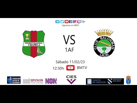 230211 1AF BM CHAPELA - BM LALIN