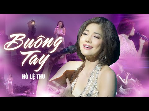 Top Bài Hát Mang Nhiều Tâm Sự Chạm Đến Trái Tim | LK Buông Tay & Bài Không Tên Số 7 - Hồ Lệ Thu