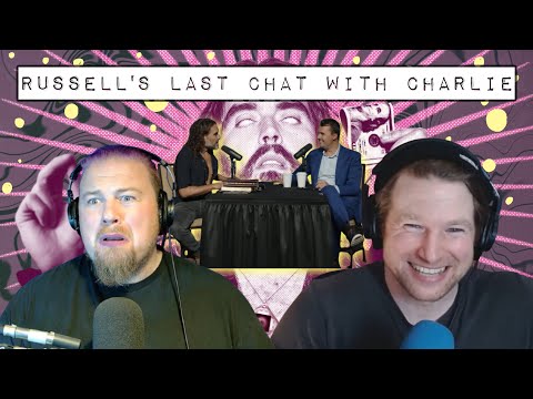 Russell's Last Chat With Charlie w/Will Weldon