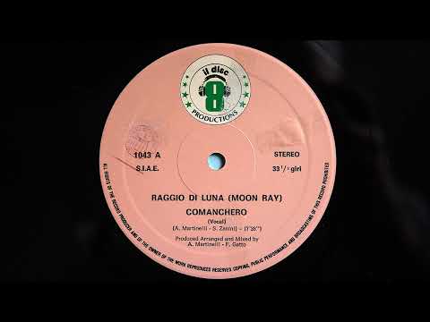 RAGGIO DI LUNA (moon ray) - Comanchero [Vinyl 12'' 1984]