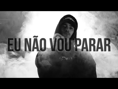 Diego'C - Eu Não Vou Parar | part. DJ Schulz | prod. Mestre Gu Beats (CLIPE OFICIAL)