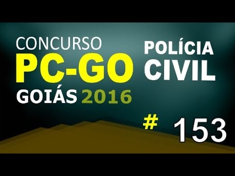 Concurso Polícia Civil de Goiás PC GO 2016 - Informática Aula 153