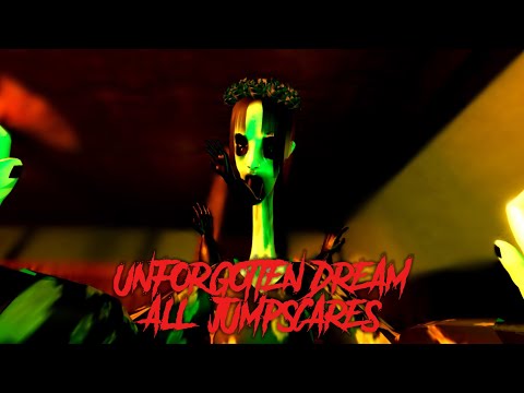 Unforgotten Dream : All Jumpscares | Roblox
