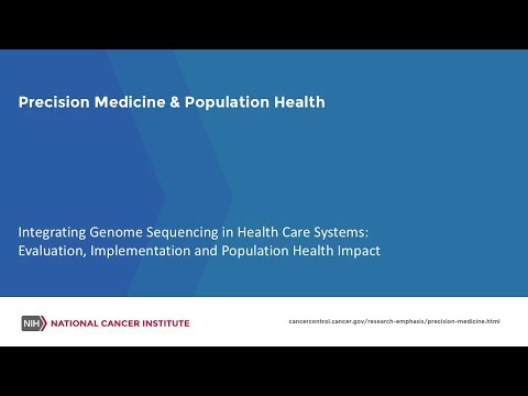 Integrating Genome Sequencing in Health Care Systems: Evaluation, Implementation and Impact