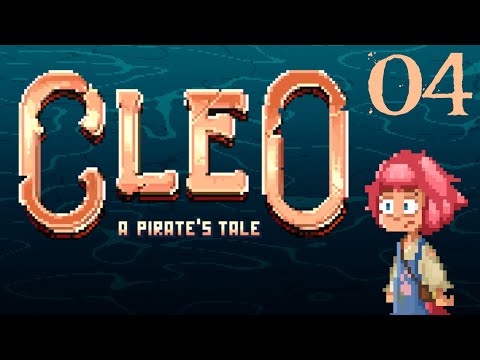 SB Plays Cleo - a pirate's tale 04 - Hook, Line, and Sinker