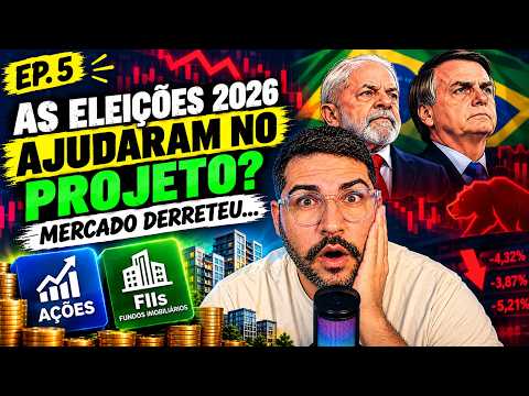 A ELEIÇÃO 2026 AJUDOU NOSSO PROJETO | COMEÇANDO DO ZERO #05
