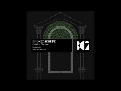 Phonic Scoupe - Portico Garden (Original Mix)