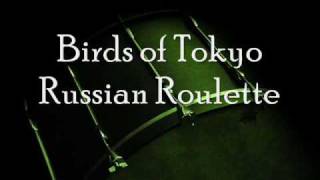 Birds of Tokyo - Russian Roulette Live (High Quality)