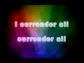 I Surrender All - Caedman's Call (lyrics)