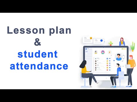 Lesson plan & student attendance