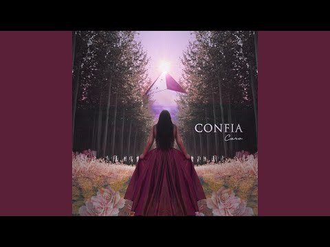 Confia - Caro Pierotto