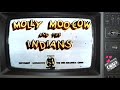 Molly Moo Cow And The Indians
