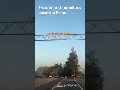 #Shorts - Passando por Lidianopolis nas estradas do Paraná