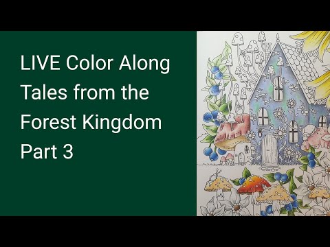 LIVE Tales from the Forest Kingdom | Color Along Part 3 | Polychromos Pencils