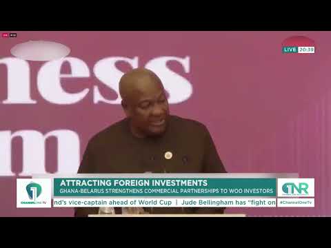 Ghana Open for Business: Prez  Mahama Speaks at Ghana-Belarus Forum